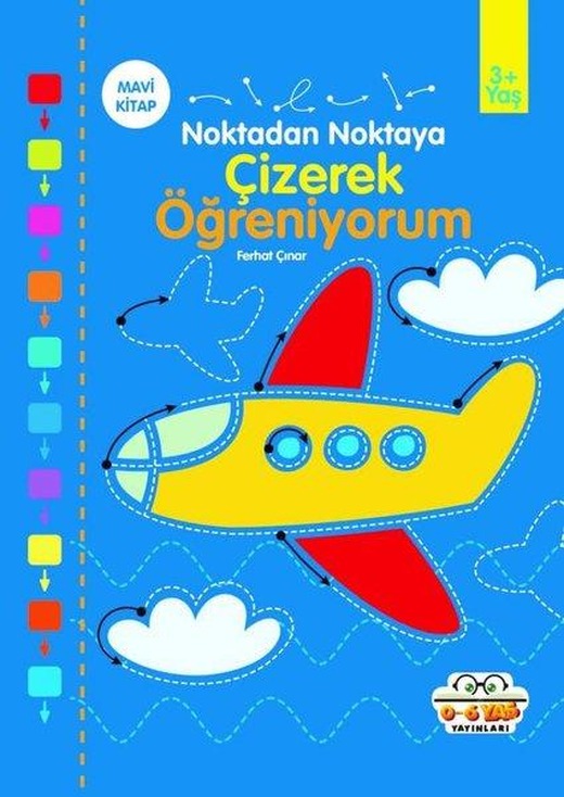 Çizerek Öğreniyorum - Mavi Kitap | 0-6 Yaş Yayınları (İnce Kapak)