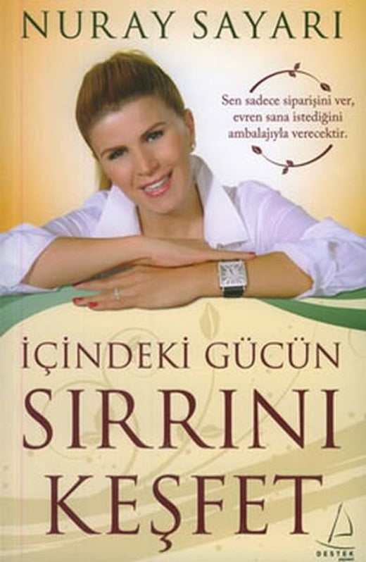 İçindeki Gücün Sırrını Keşfet | Destek Yayınları (e-Kitap)