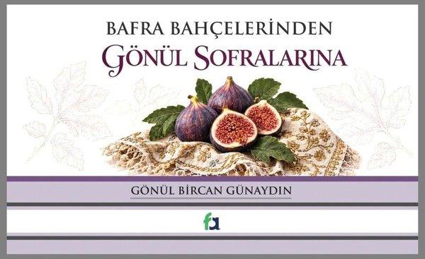 Bafra Bahçelerinden Gönül Sofralarına | Şule Yayınları (İnce Kapak) - Resim 1