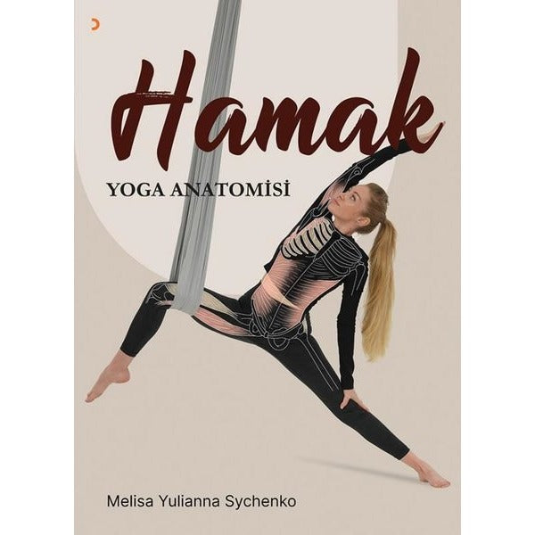 Hamak - Yoga Anatomisi | Melisa Yulianna Sychenko (İnce Kapak)