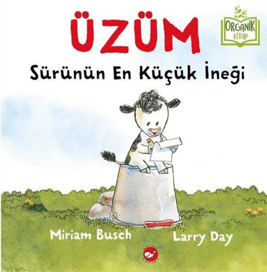 Üzüm Sürünün En Küçük İneği-Organik Kitap | Beyaz Balina Yayınları