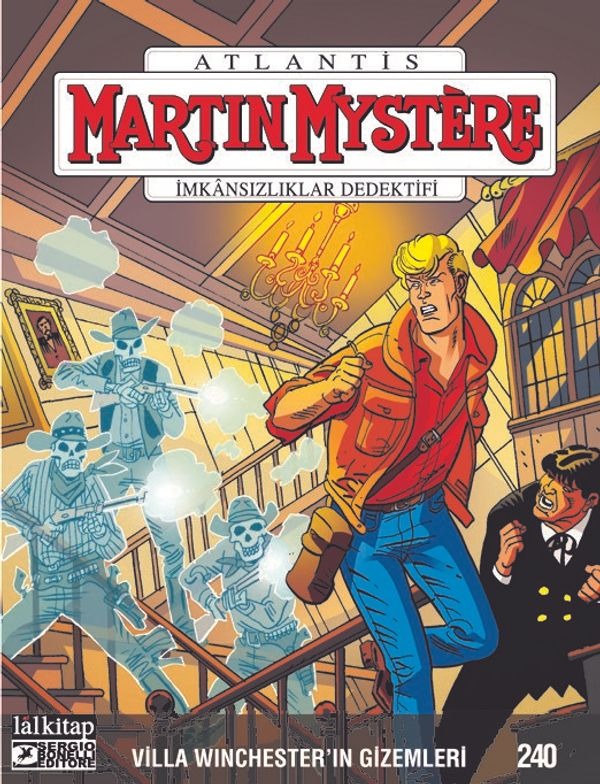 Martin Mystere Sayı 240 - Villa Winchester'in Gizemleri | Lal (İnce Kapak )