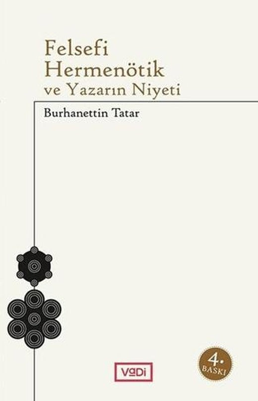 Felsefi Hermenötik ve Yazarın Niyeti | Vadi Yayınları (Ciltsiz)