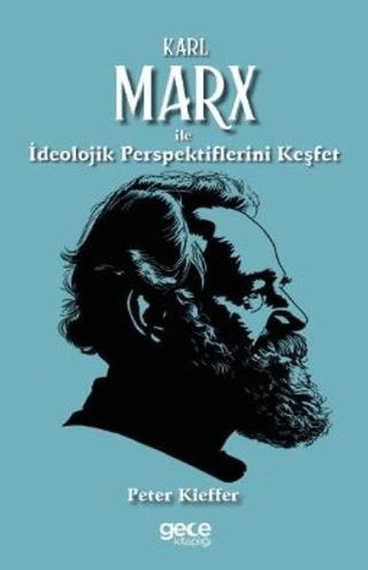 Karl Marx ile İdeolojik Perspektiflerini Keşfet | Gece Kitaplığı (Ciltsiz)