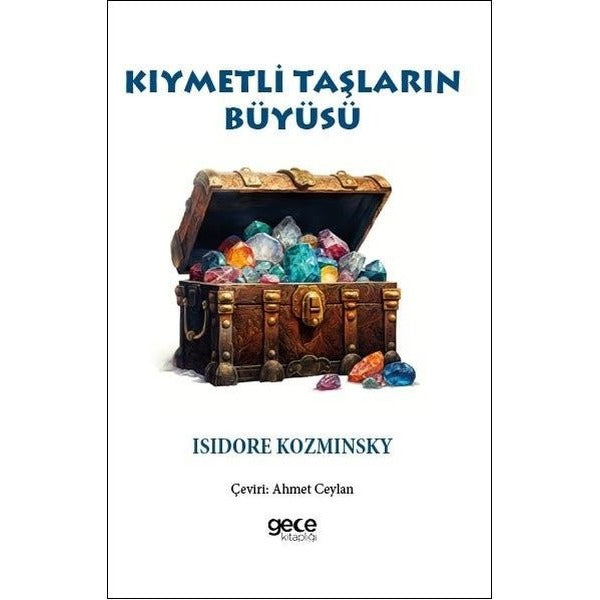 Kıymetli Taşların Büyüsü | Gece Kitaplığı