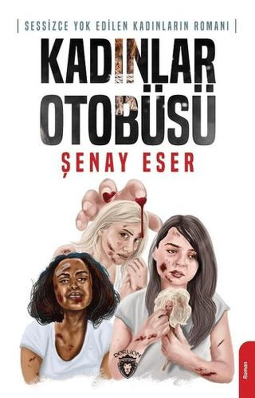 Kadınlar Otobüsü | Dorlion Yayınları (Ciltsiz)