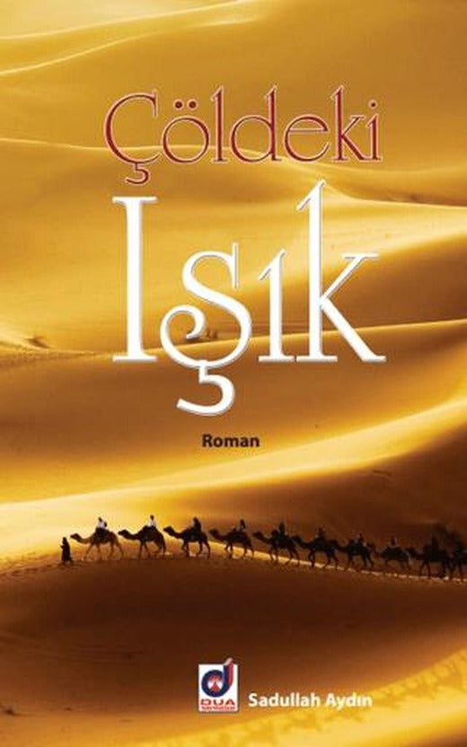 Çöldeki Işık