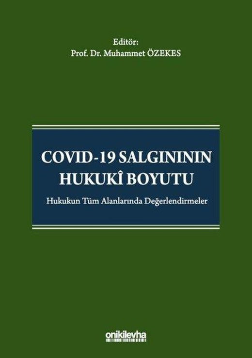 Covid-19 Salgınının Hukuki Boyutu | On İki Levha Yayıncılık (Ciltli)