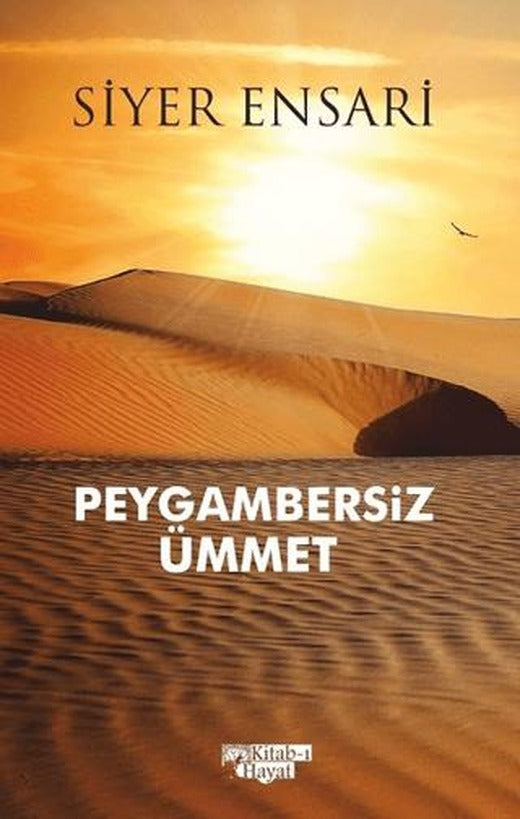 Peygambersiz Ümmet | Kitab-ı Hayat (Ciltsiz)