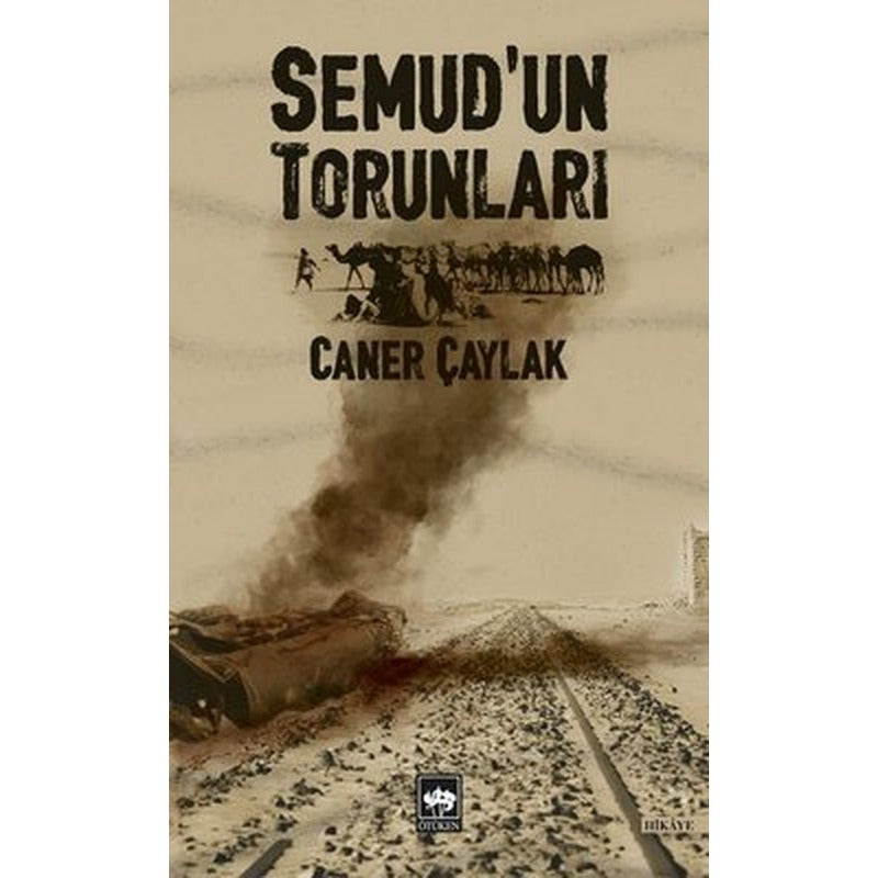 Semud'un Torunları | Ötüken Neşriyat Yayınları