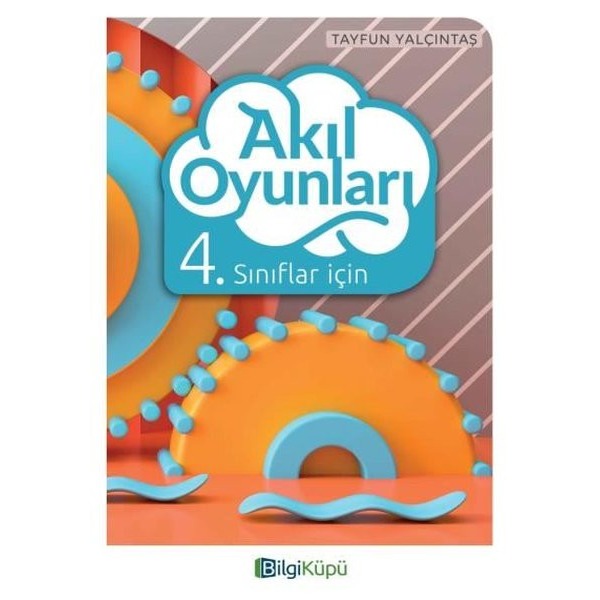 4.Sınıf Akıl Oyunları | Bilgi Küpü (İnce Kapak)
