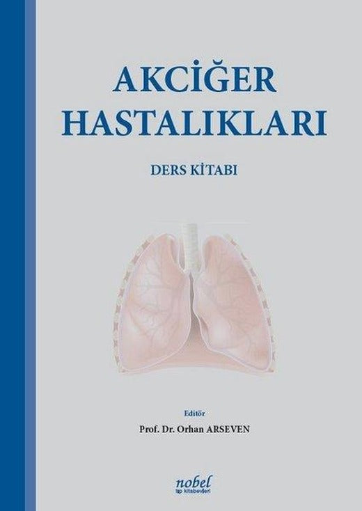 Akciğer Hastalıkları Ders Kitabı | Nobel Tıp Kitabevleri (İnce Kapak)