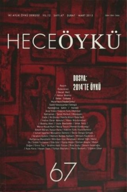 Hece İki Aylık Öykü Dergisi Yıl: 12 Sayı: 67 / Şubat - Mart 2015 | Hece Dergisi (Ciltsiz)