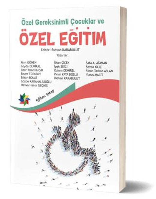 Özel Gereksinimli Çocuklar ve Özel Eğitim