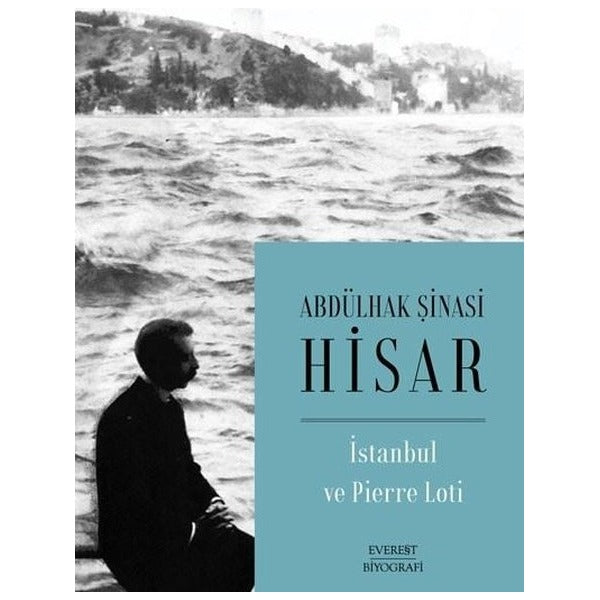 İstanbul ve Pierre Loti | Everest Yayınları
