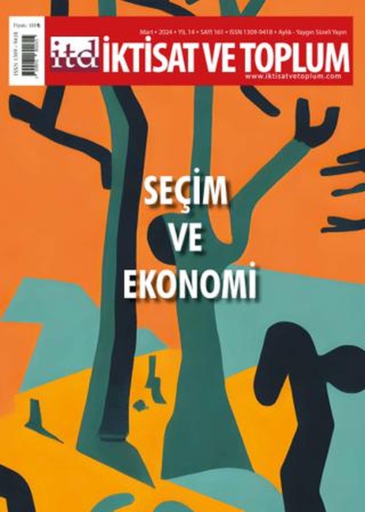 İktisat ve Toplum Dergisi 161. Sayı: Seçim ve Ekonomi | İktisat ve Toplum Dergisi (Ciltsiz)
