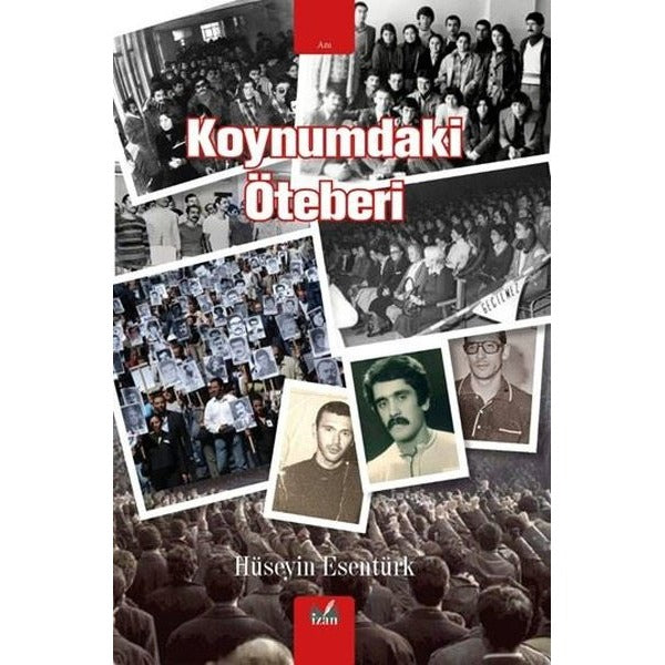 Koynumdaki Öteberi | İzan Yayıncılık (İnce Kapak)