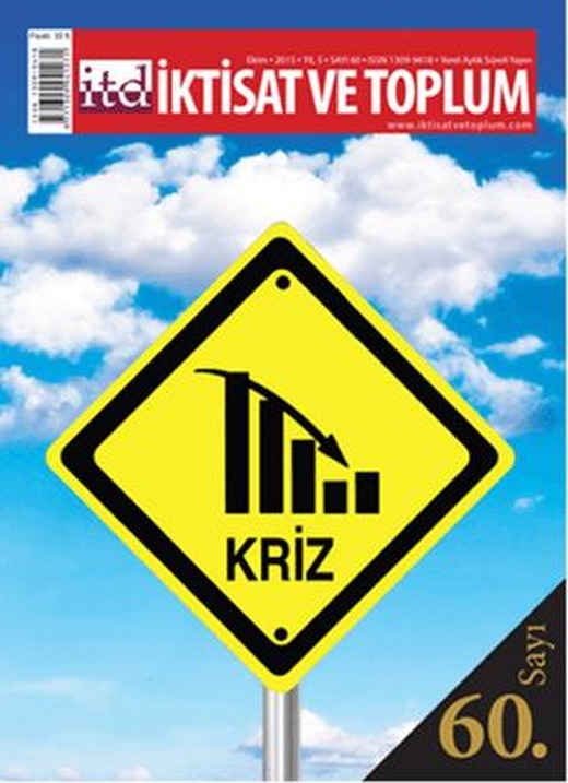 İktisat ve Toplum Dergisi Sayı: 60 Ekim 2015 | İktisat ve Toplum Dergisi (Ciltsiz)