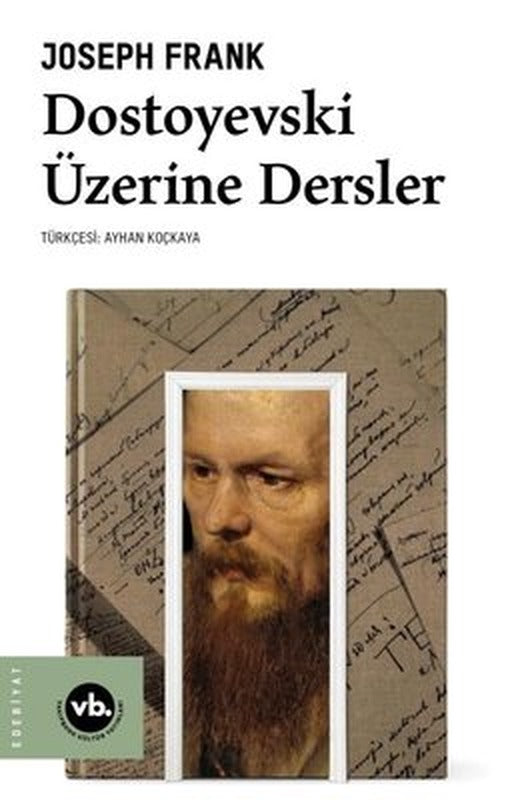 Dostoyevski Üzerine Dersler | VakıfBank Kültür Yayınları (İnce Kapak)