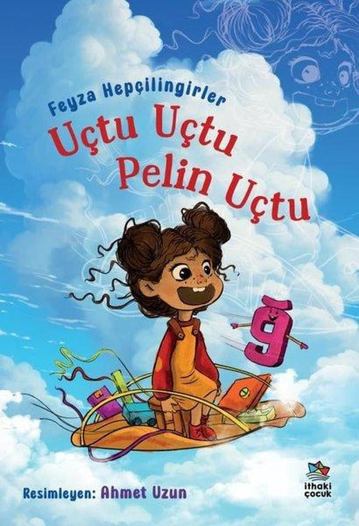Uçtu Uçtu Pelin Uçtu | İthaki Çocuk (İnce Kapak)