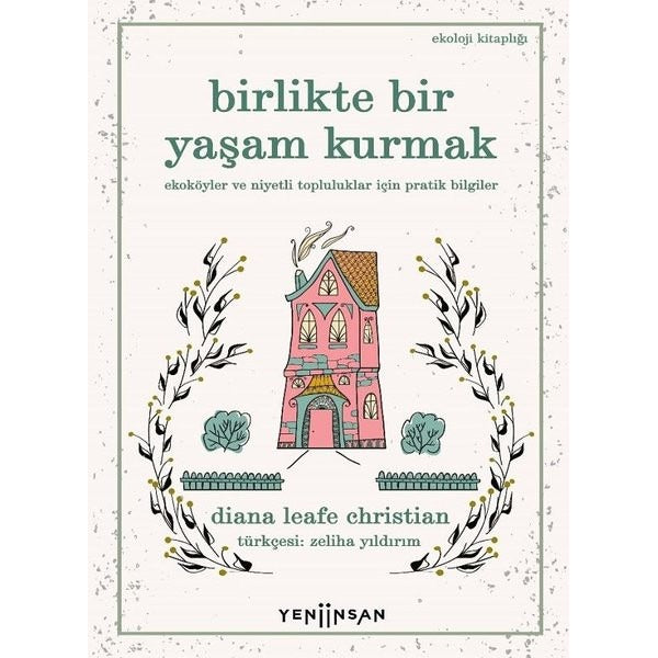 Birlikte Bir Yaşam Kurmak | Yeni İnsan Yayınevi (İnce Kapak)