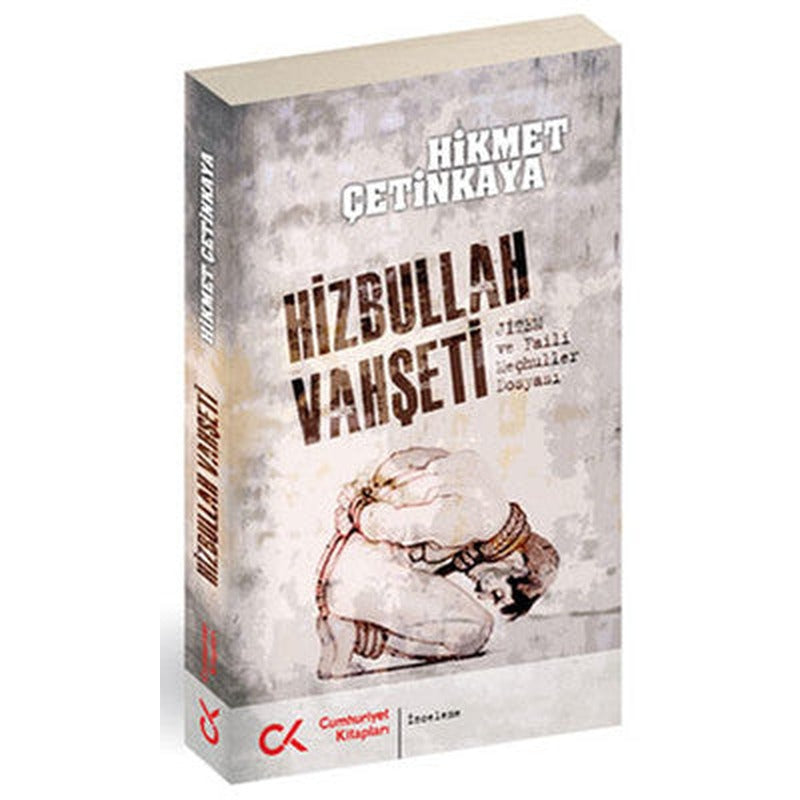 Hizbullah Vahşeti | Cumhuriyet Kitapları