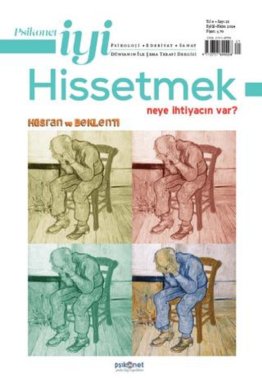 Psikonet İyi Hissetmek Sayı: 21 - Neye İhtiyacın Var? Hüsran ve Beklenti | Psikonet Dergi (Ciltsiz)