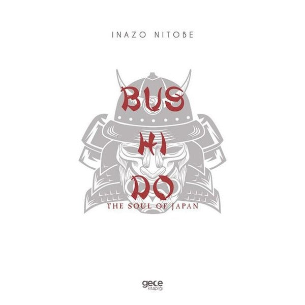 Bushido - The Soul Of Japan | Gece Kitaplığı