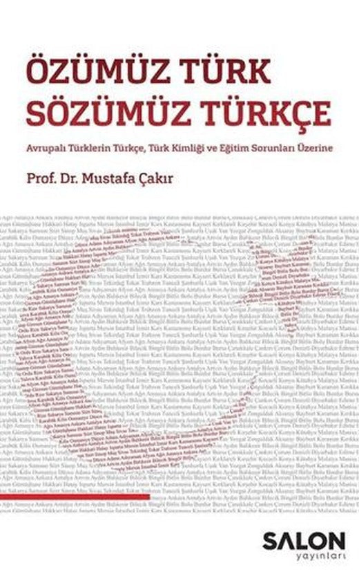 Özümüz Türk Sözümüz Türkçe | Salon Yayınları (Ciltsiz)