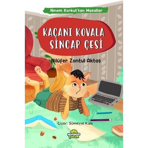 Kaçanı Kovala Sincap Çetesi - Ninem Korkut'tan Masallar | Mevsimler Çocuk (İnce Kapak)