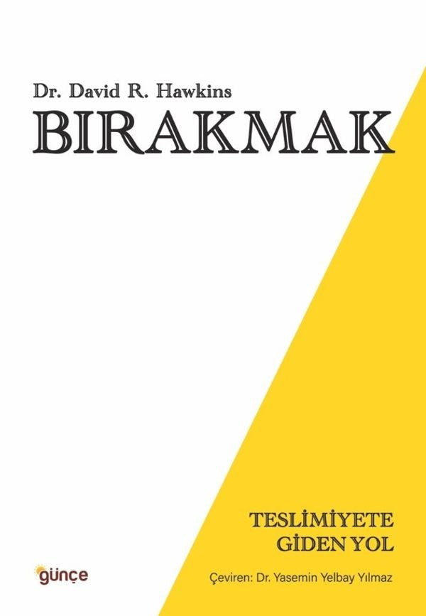 Bırakmak - Teslimiyete Giden Yol | Günçe Yayınları