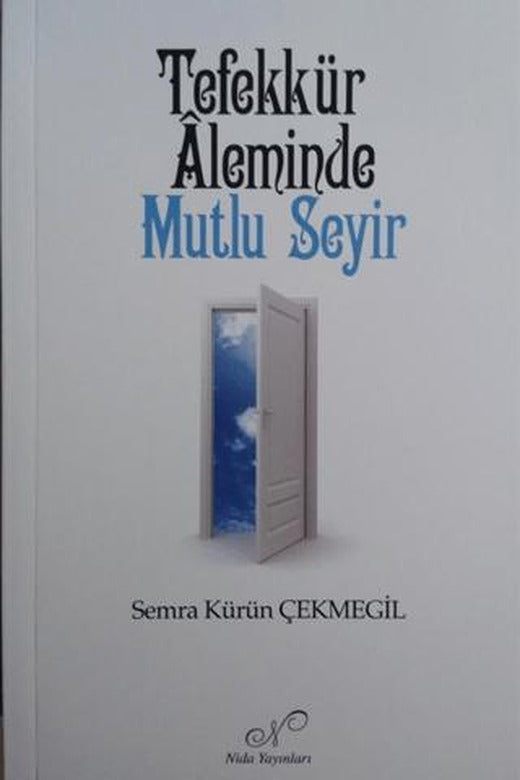 Tefekkür Aleminde Mutlu Seyir | Nida Yayıncılık (Ciltsiz)