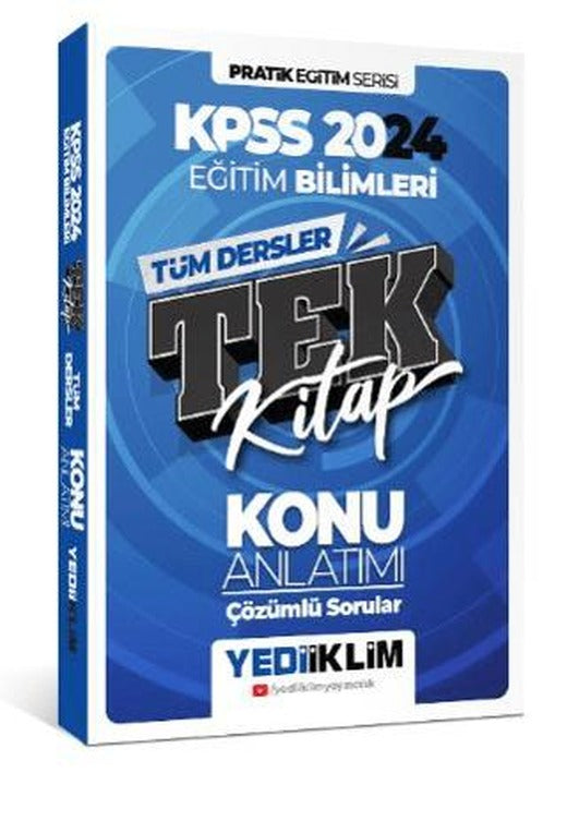 KPSS Pratik Eğitim Serisi Tüm Dersler Eğitim Bilimleri Tek Kitap Konu Anlatımı (Soru İlaveli) | Yediiklim Yayınları (Ciltsiz)