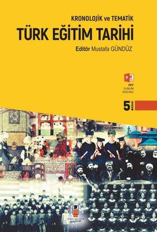 Kronolojik ve Tematik Türk Eğitim Tarihi | İdeal Kültür Akademi (İnce Kapak)