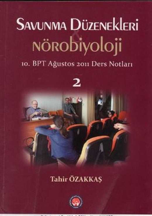 Savunma Düzenekleri ve Nörobiyoloji 2 | Psikoterapi Enstitüsü (İnce Kapak)