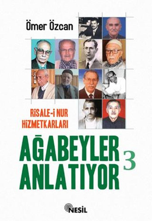 Ağabeyler Anlatıyor 3 | Nesil Yayınları (Ciltsiz)