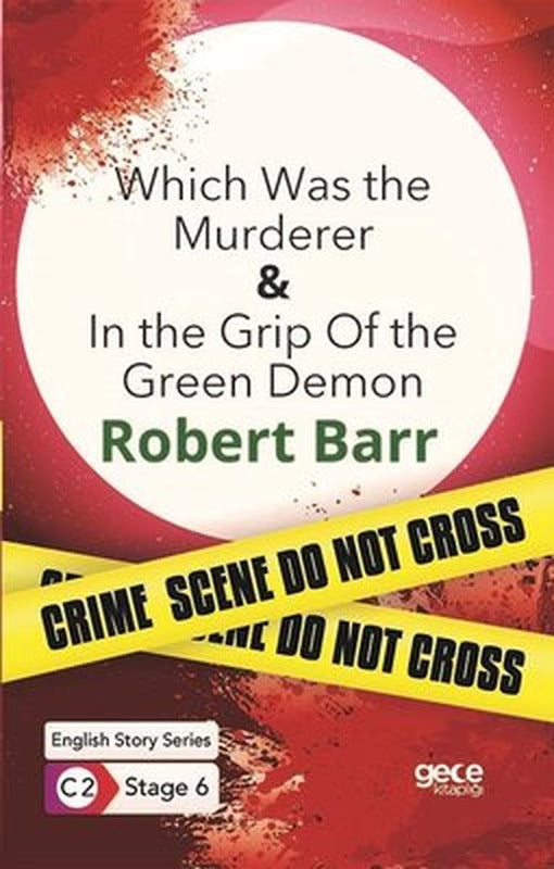 Which Was the Murderer - In The Grip Of The Green Demon - English Story Series - C2 Stage 6 | Gece Kitaplığı