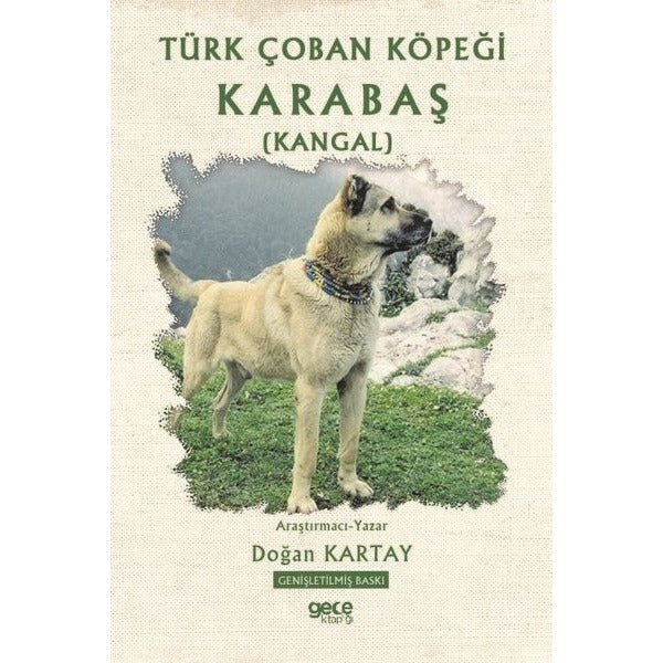 Türk Çoban Köpeği Karabaş-Kangal | Gece Kitaplığı