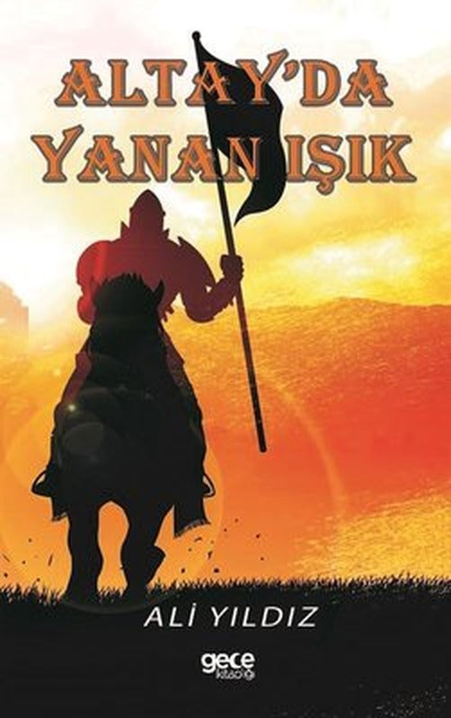 Altay'da Yanan Işık | Gece Kitaplığı
