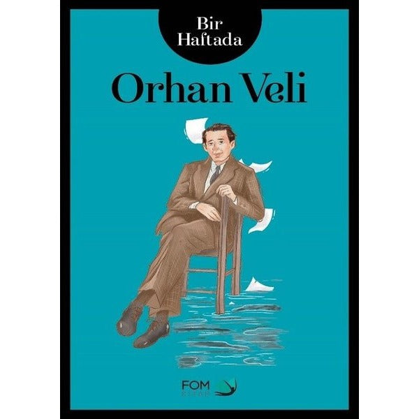Bir Haftada Orhan Veli | Fom Kitap