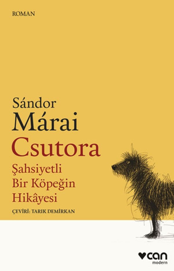 Csutora - Şahsiyetli Bir Köpeğin Hikayesi | Can Yayınları