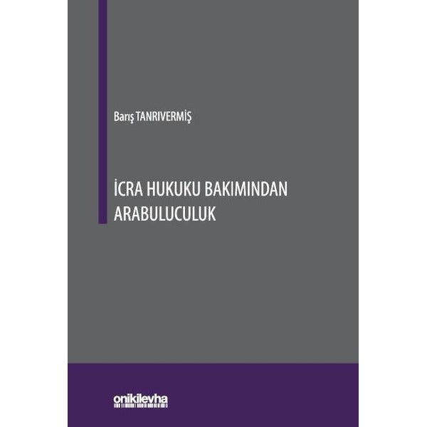 İcra Hukuku Bakımından Arabuluculuk
