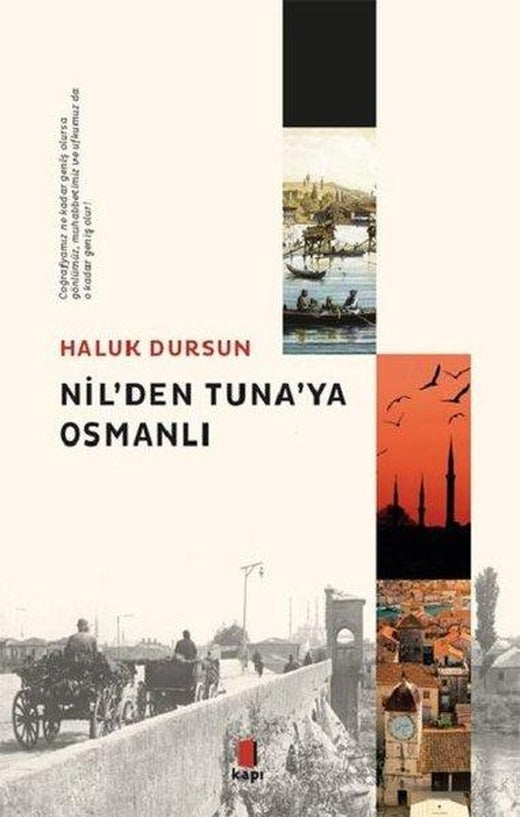 Nil'den Tuna'ya Osmanlı | Kapı Yayınları (İnce Kapak)