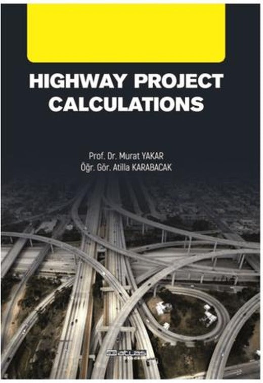 Highway Project Calculations | Atlas Akademi (Ciltsiz)