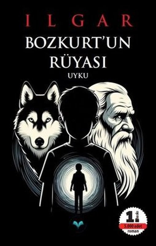 Bozkurt'un Rüyası - Uyku | Ludena Yayınları (İnce Kapak)