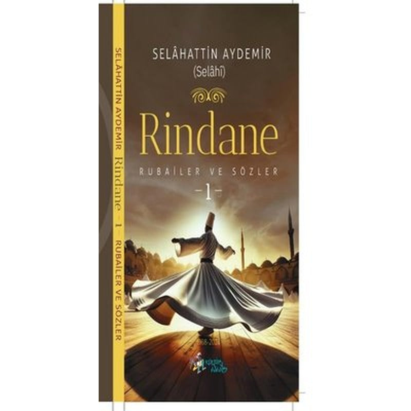 Rindane Rubailer ve Sözler 1 | Selahattin Aydemir (İnce Kapak)