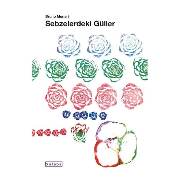 Sebzelerdeki Güller | Ketebe (İnce Kapak)