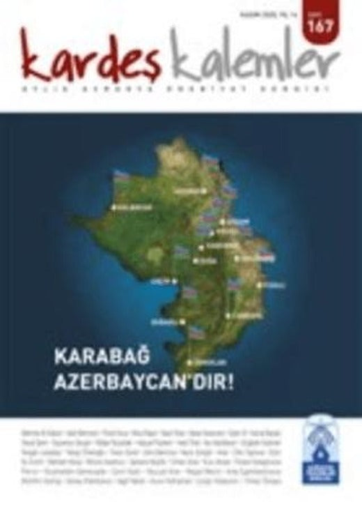 Kardeş Kalemler Aylık Avrasya Edebiyat Dergisi Sayı: 167 Kasım 2020 | Bengü Yayınları (Ciltsiz)