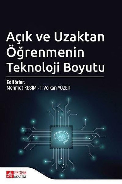 Açık ve Uzaktan Öğrenmenin Teknoloji Boyutu | Pegem Akademi Yayıncılık (İnce Kapak)