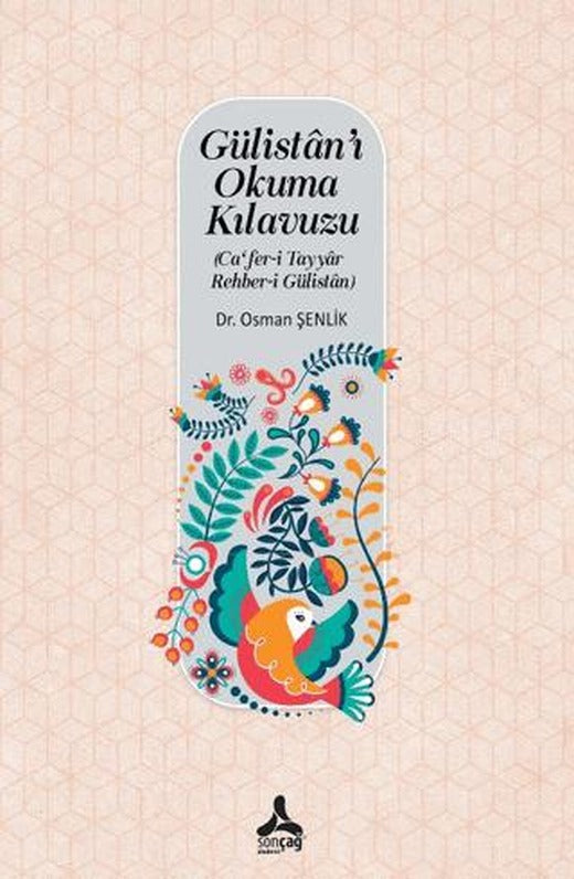 Gülistan’ı Okuma Kılavuzu